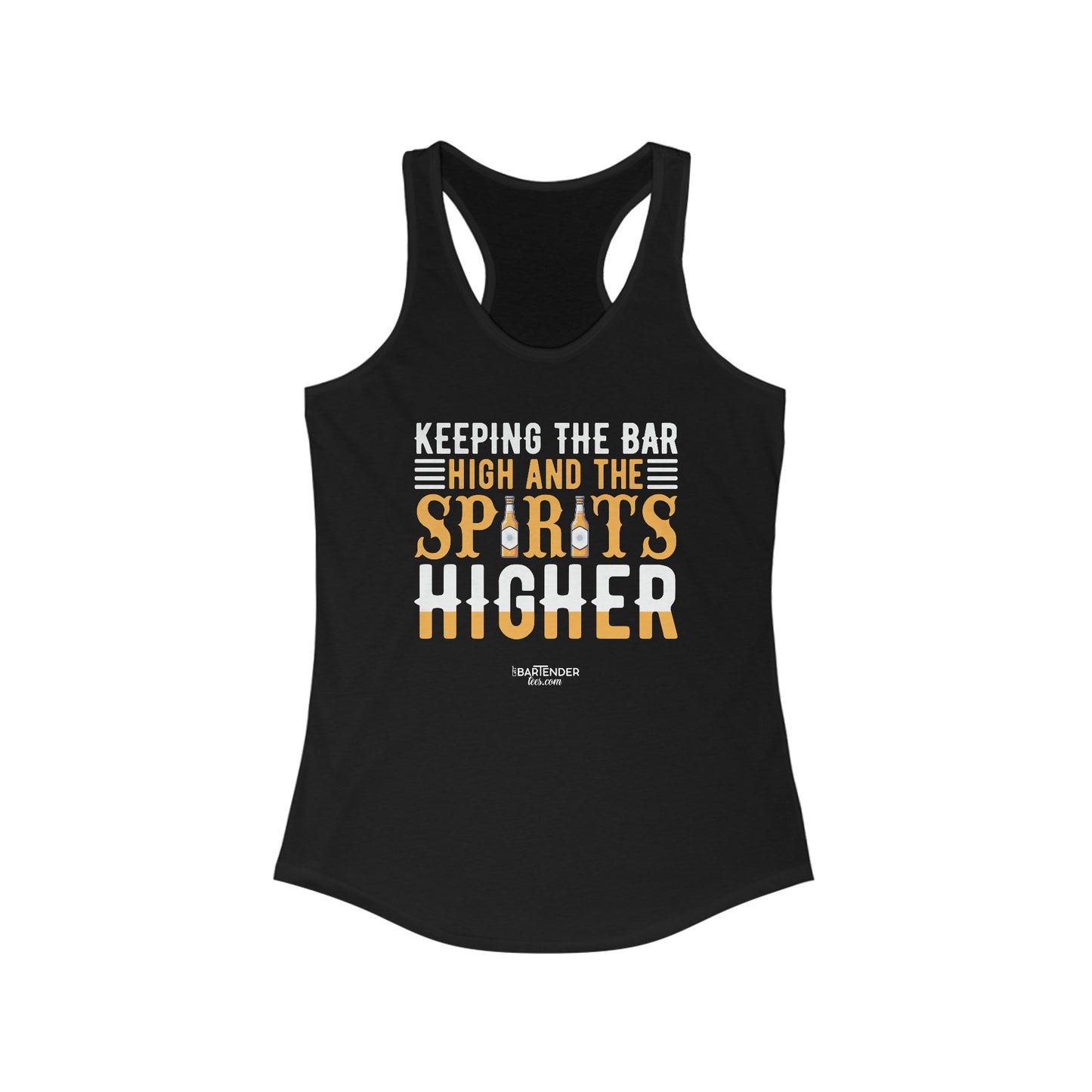 "Keeping the bar high and the spirits higher" Women's Bartender Tank Tops