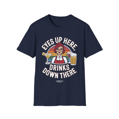 "Eyes up here drinks down there" Men's Bartender Softstyle T-Shirt