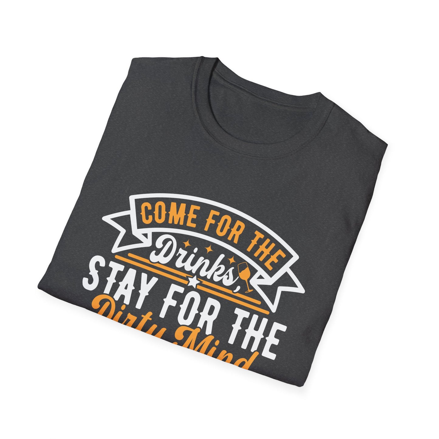 "Come for the Drinks Stay for the Dirty Mind" Men's Bartender Tee