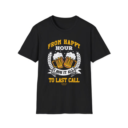 "From Happy Hour to Last Call, I Run It All" Softstyle T-Shirt