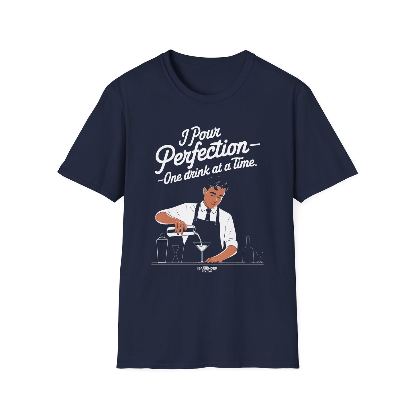 "I Pour Perfection – One Drink at a Time" Bartender T-shirt