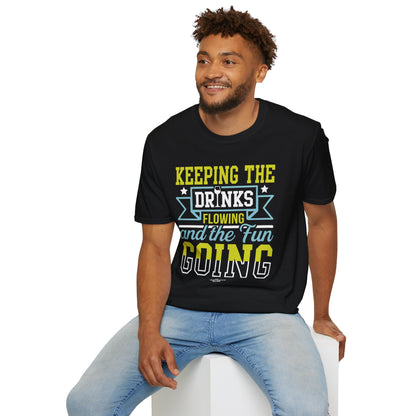 "Keeping the Drinks Flowing and the Fun Going" Unisex Softstyle T-Shirt