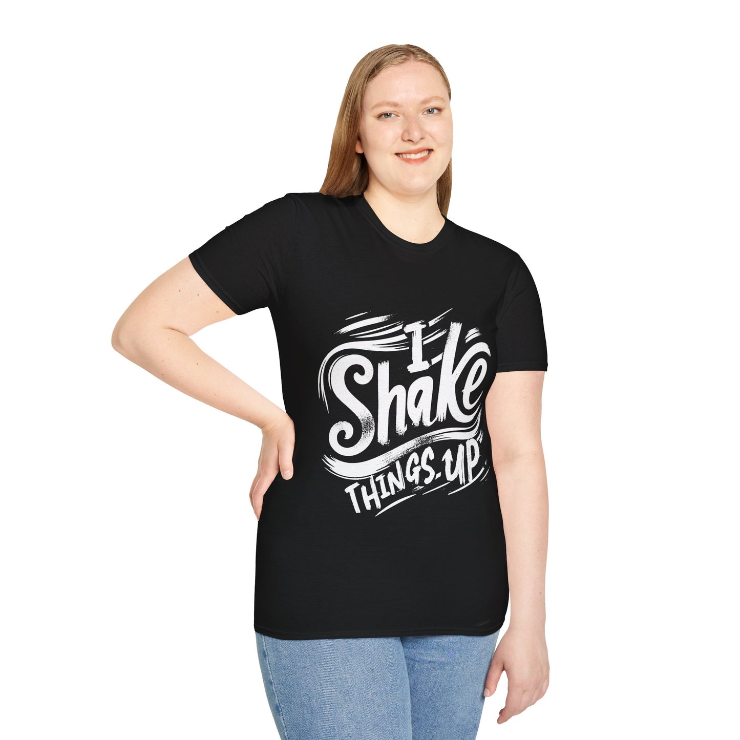 "I Shake Things Up" Softstyle T-Shirt