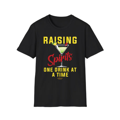 "Raising Spirits One Drink at a Time" Unisex Softstyle T-Shirt