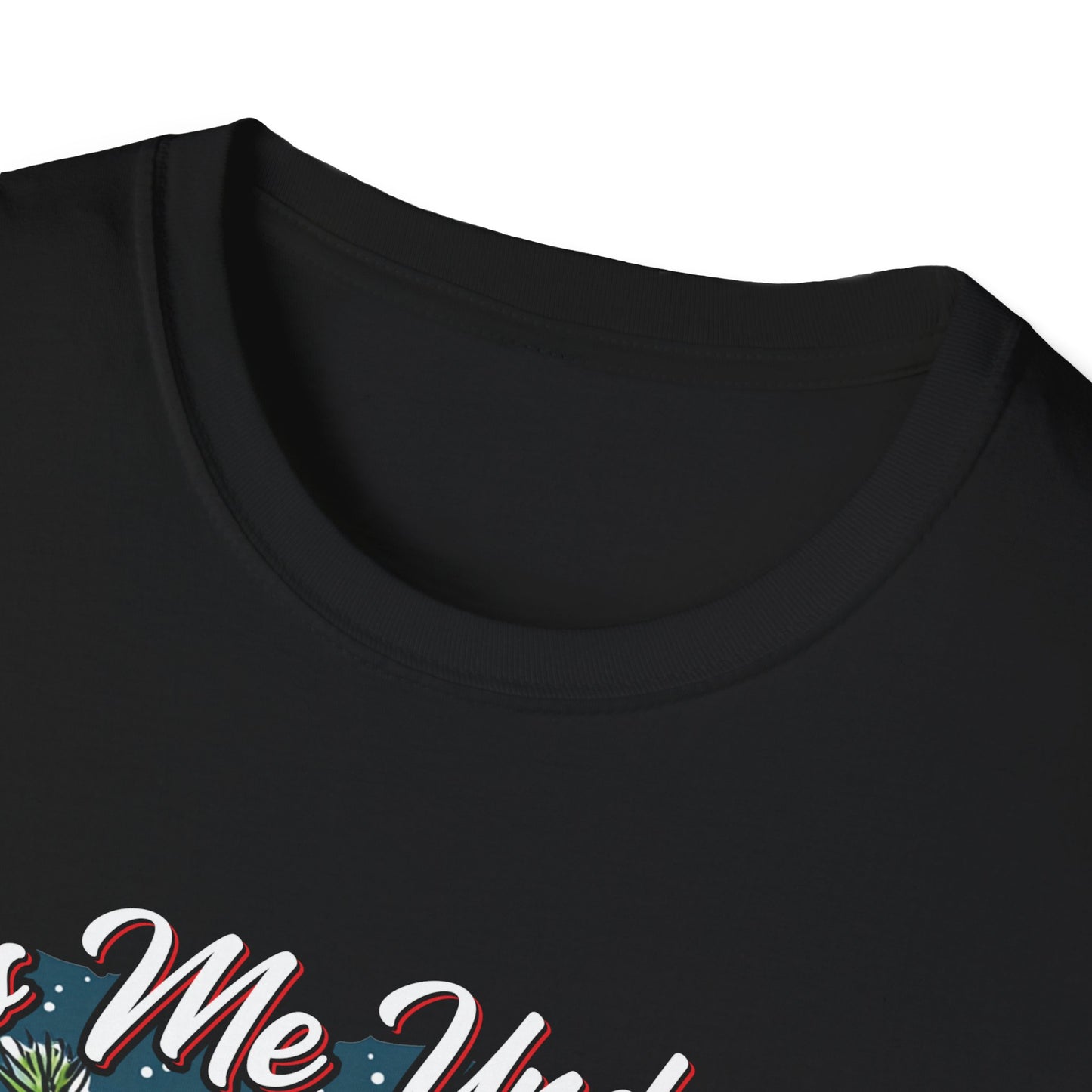 “Kiss-Me-Under-the-Mistletoe” Unisex Softstyle T-Shirt