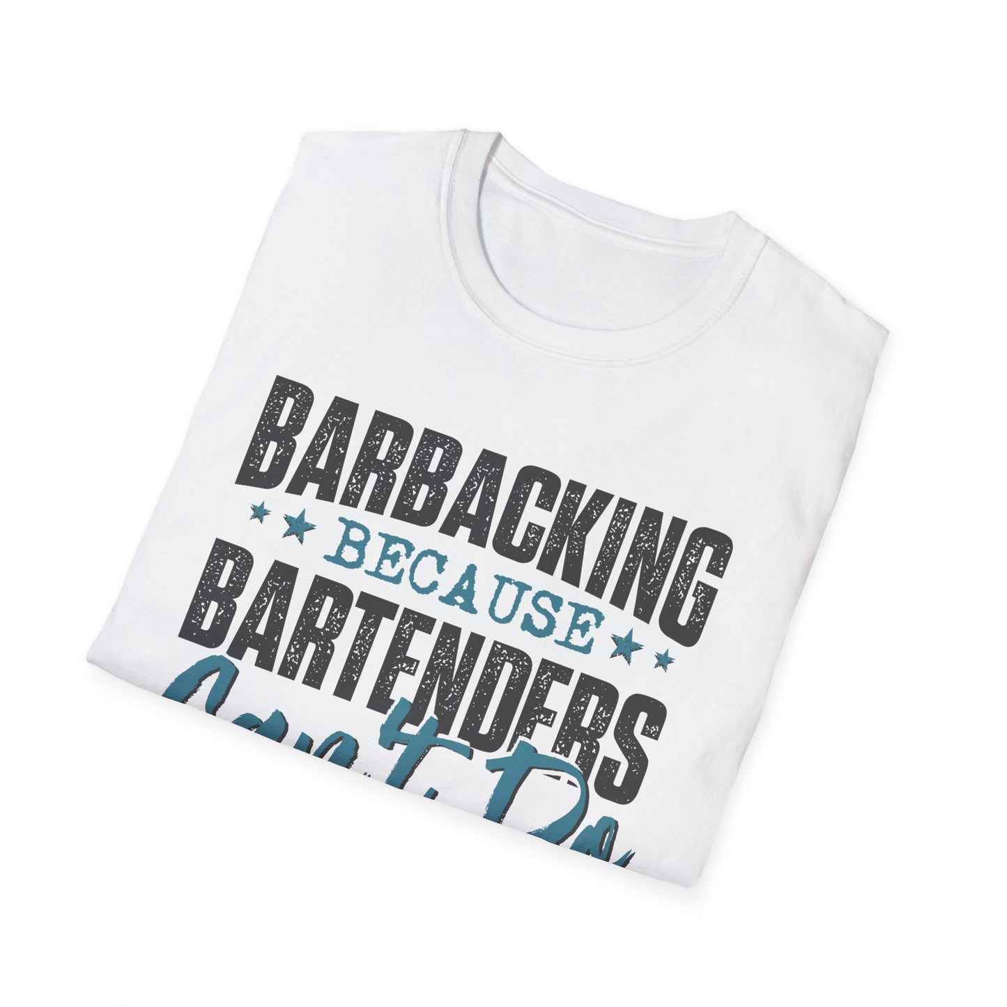 "Barbacking Because Bartenders Can’t Do It All" Men's Bartender Tee