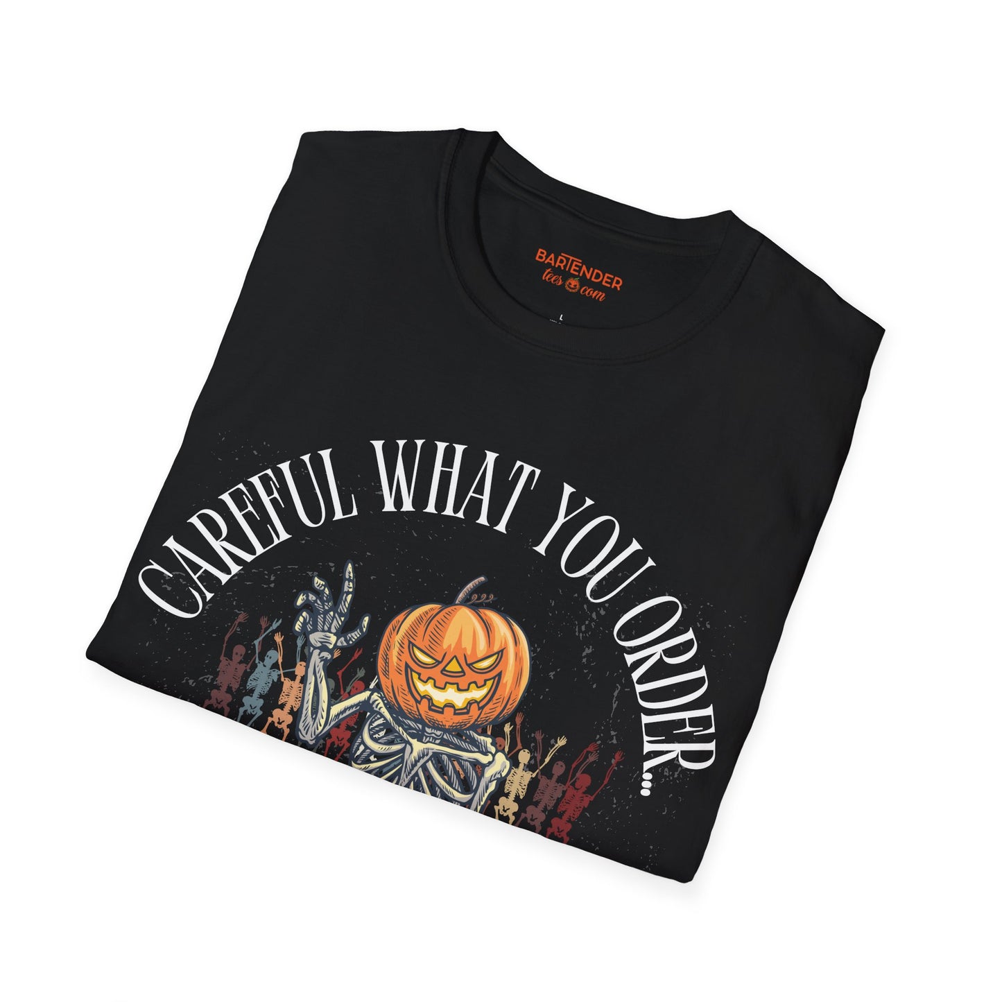 "Careful What You Order I Might Just Add a Curse" Halloween Bartender Softstyle T-Shirt