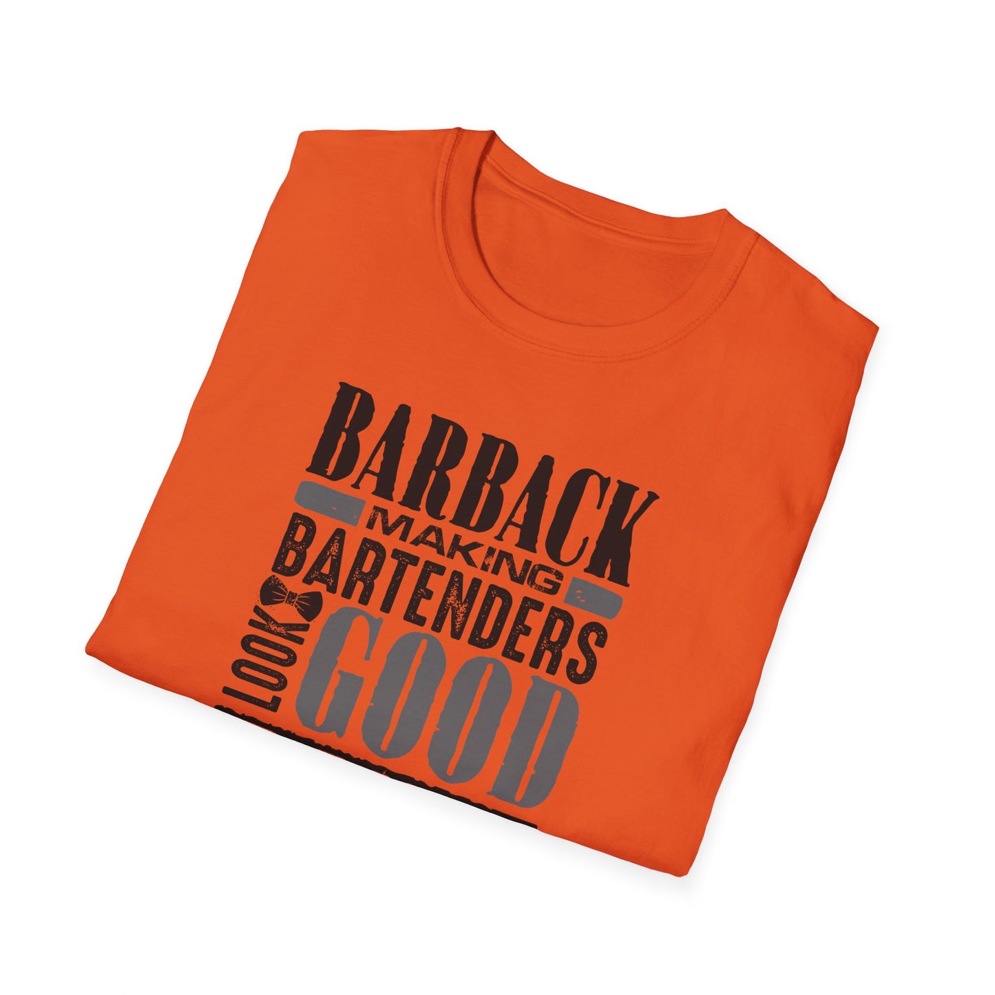 "Barback: Making Bartenders Look Good Since Forever" Bartender Tee