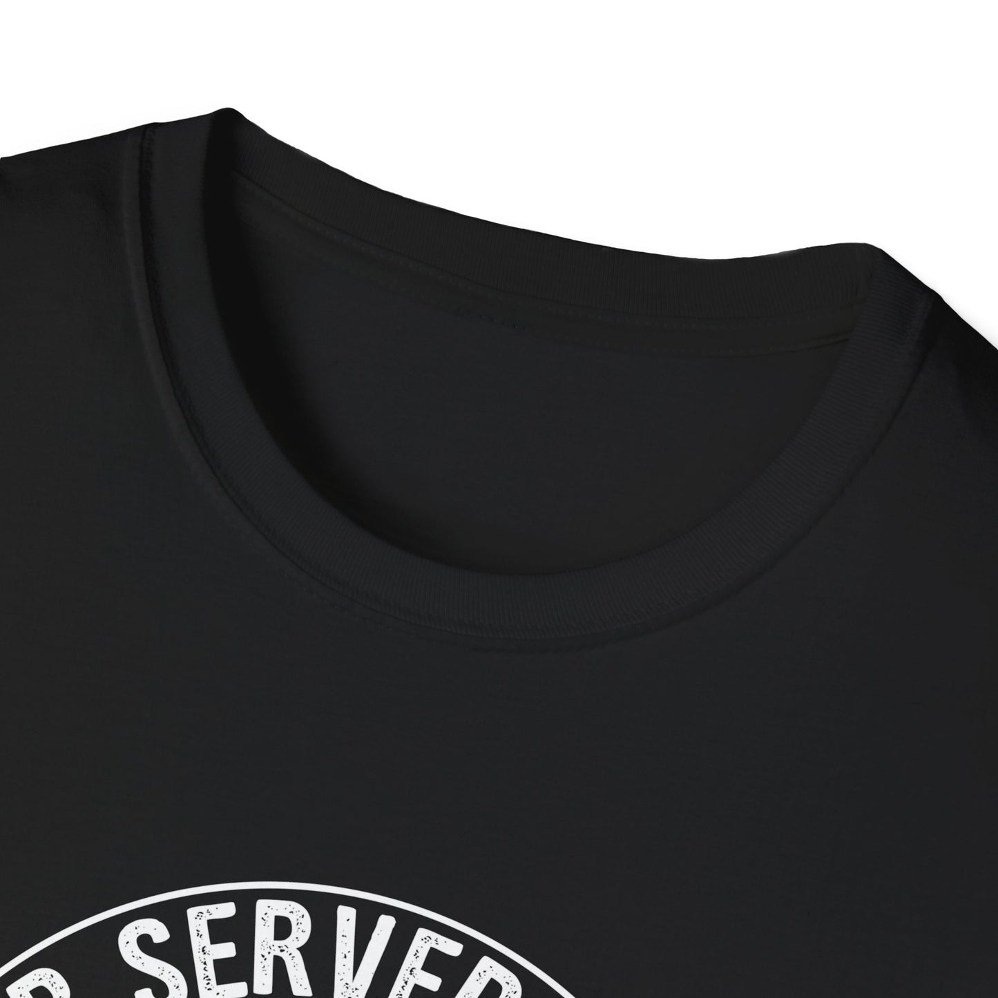 "Your Server Today, Your Therapist Tomorrow" Softstyle T-Shirt