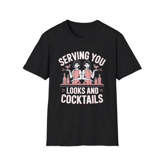 "Serving You Looks and Cocktails" Softstyle T-Shirt