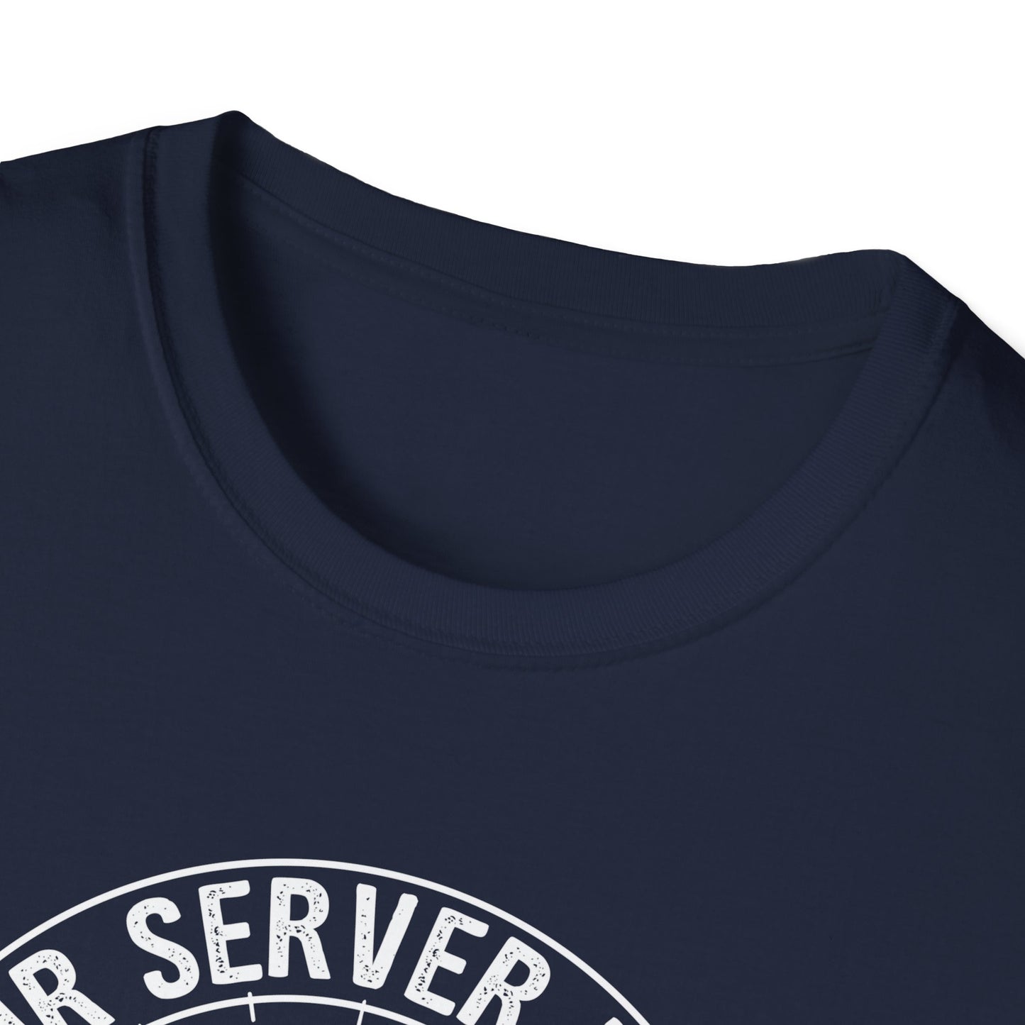 "Your Server Today, Your Therapist Tomorrow" Softstyle T-Shirt