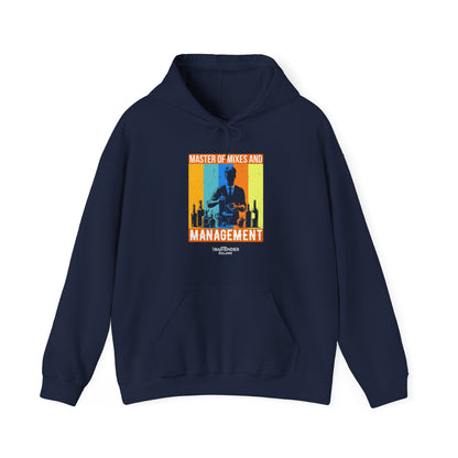 "Master of mixes and management" Bartender Hooded Sweatshirt