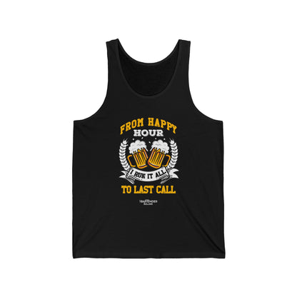 "From Happy Hour to Last Call, I Run It All" Men’s Bartender Tank Top