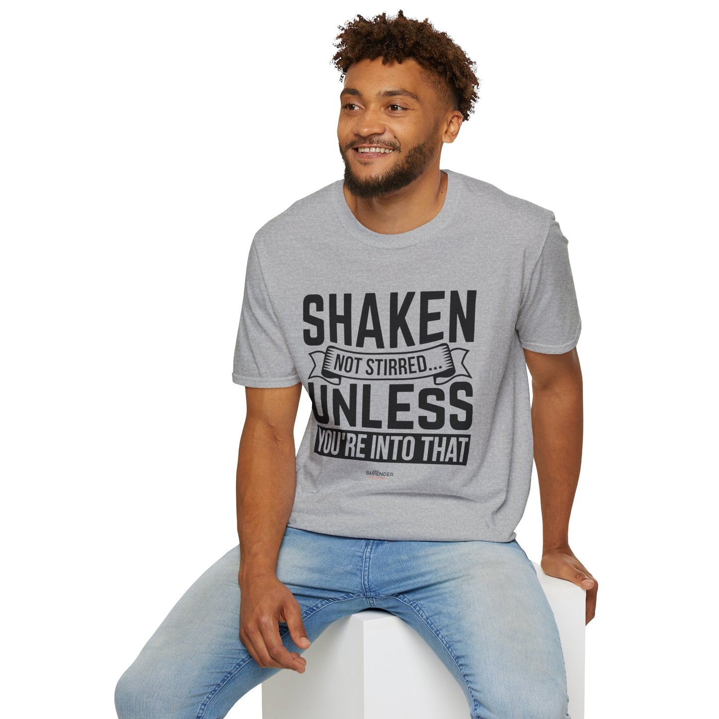 "Shaken Not Stirred Unless You're Into That" Men's Bartender Tee