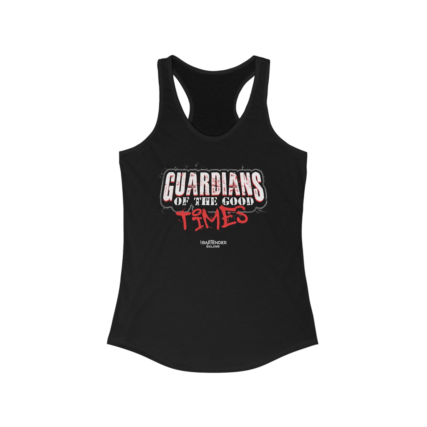 "Guardians of the good times" Women's Bartender Tank Tops