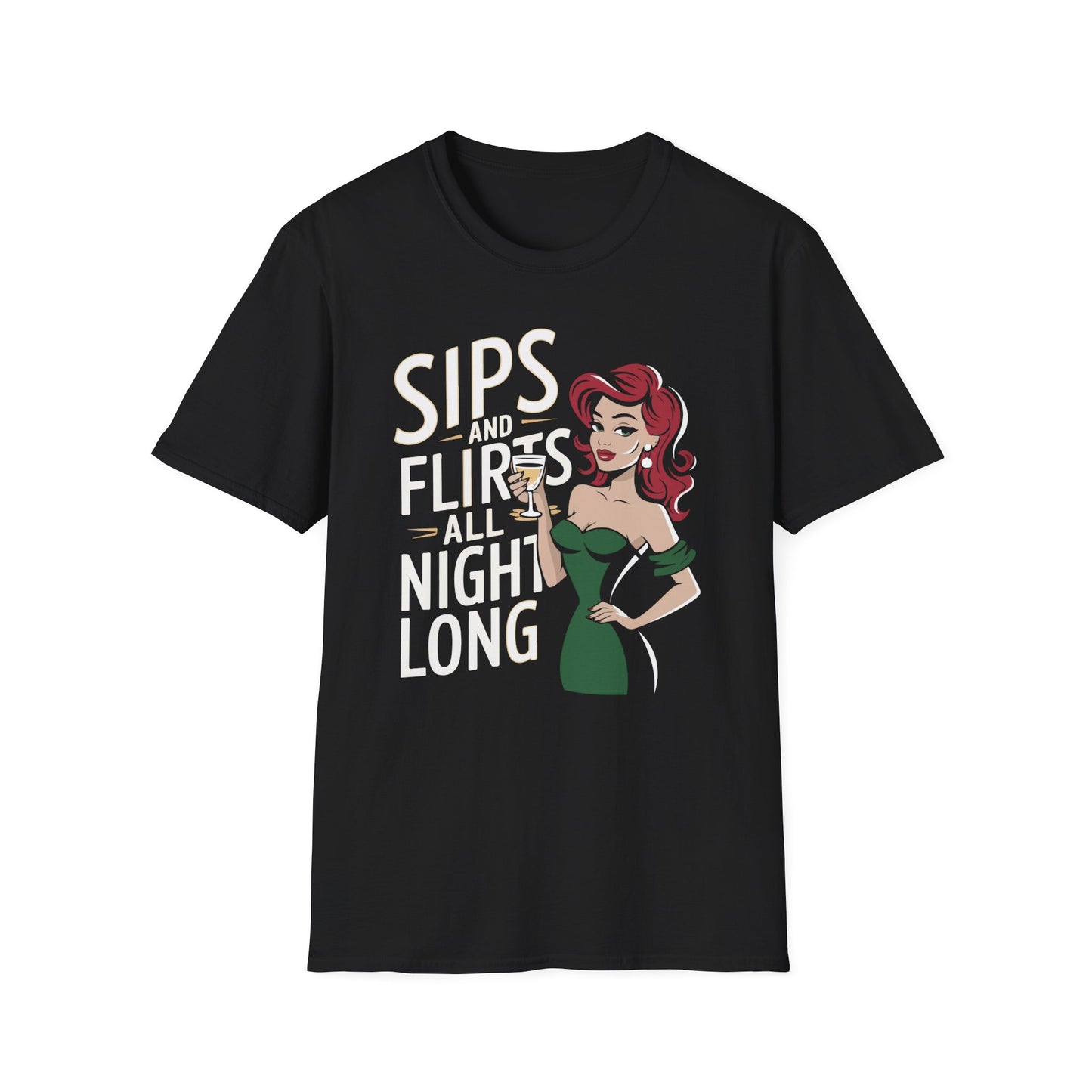 "Sips and Flirts All Night Long" Softstyle T-Shirt