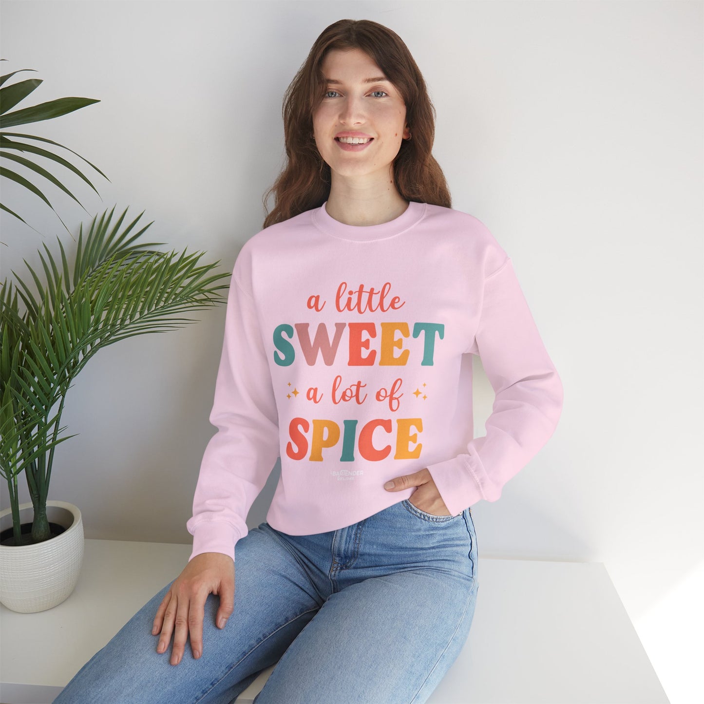 "A Little Sweet a Lot of Spice" Bartender Sweatshirt