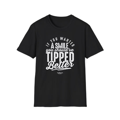 "If You Wanted a Smile You Should've Tipped Better" Men's Bartender Tee