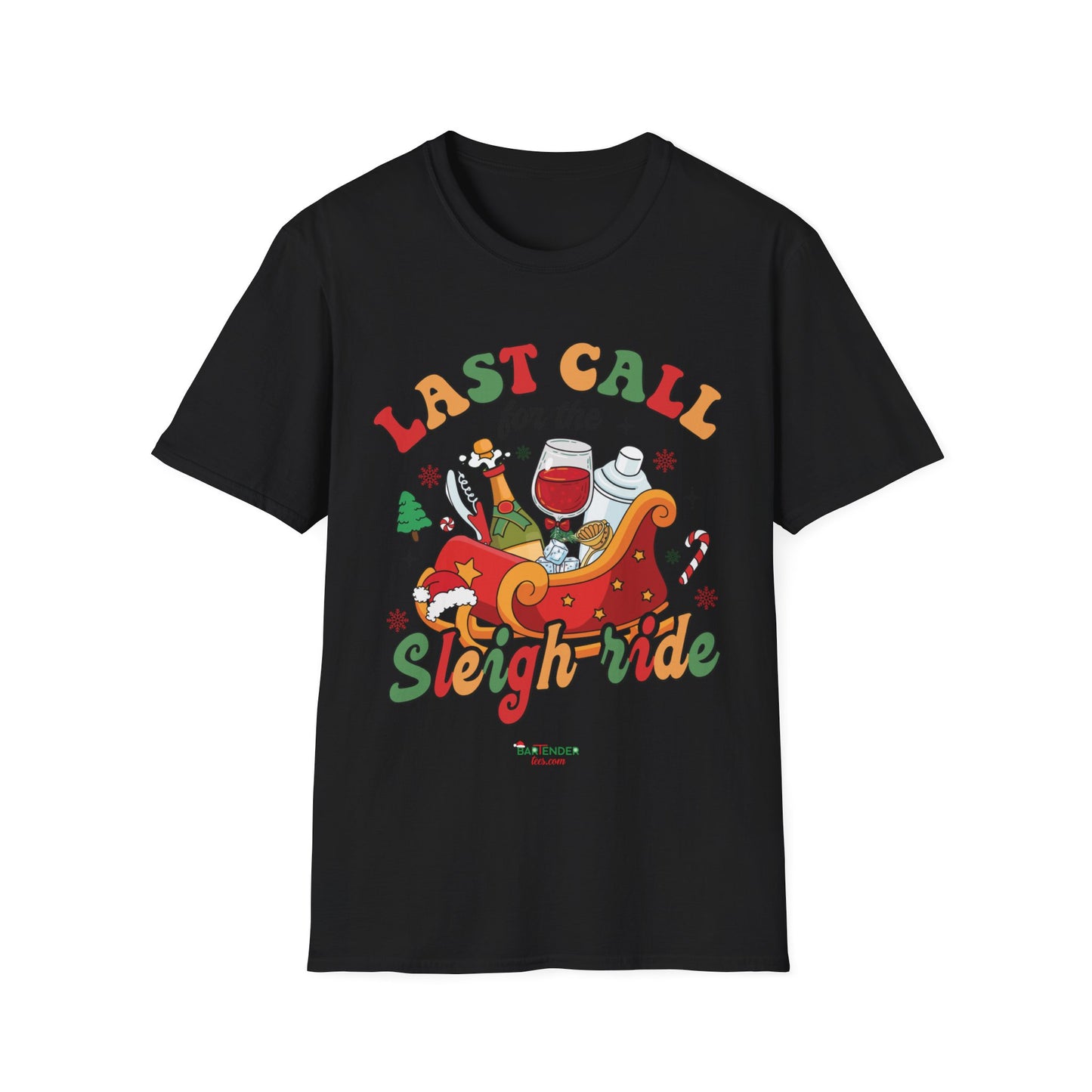 “Last Call for the Sleigh Ride” Unisex Softstyle T-Shirt