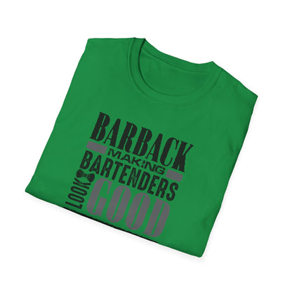 "Barback: Making Bartenders Look Good Since Forever" Bartender Tee