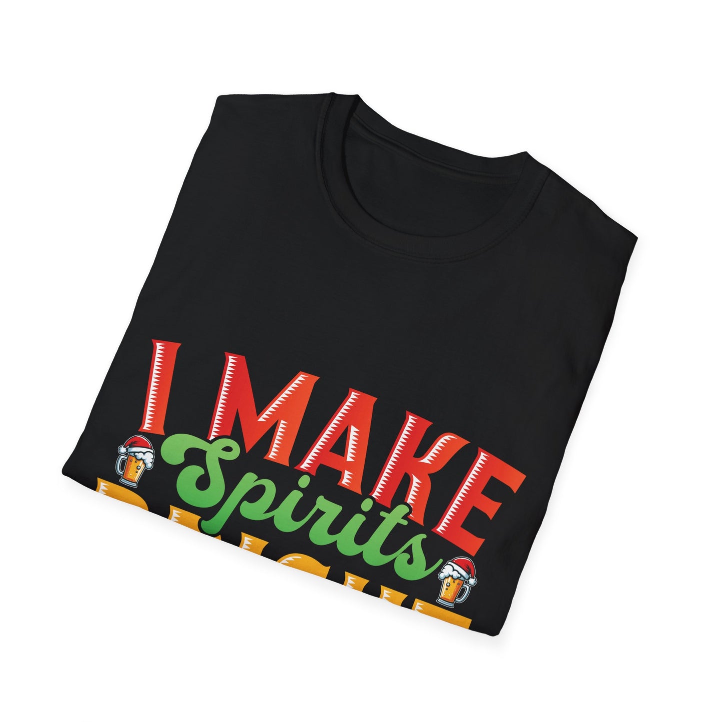 "I Make Spirits Bright, Literally" Unisex Softstyle T-Shirt