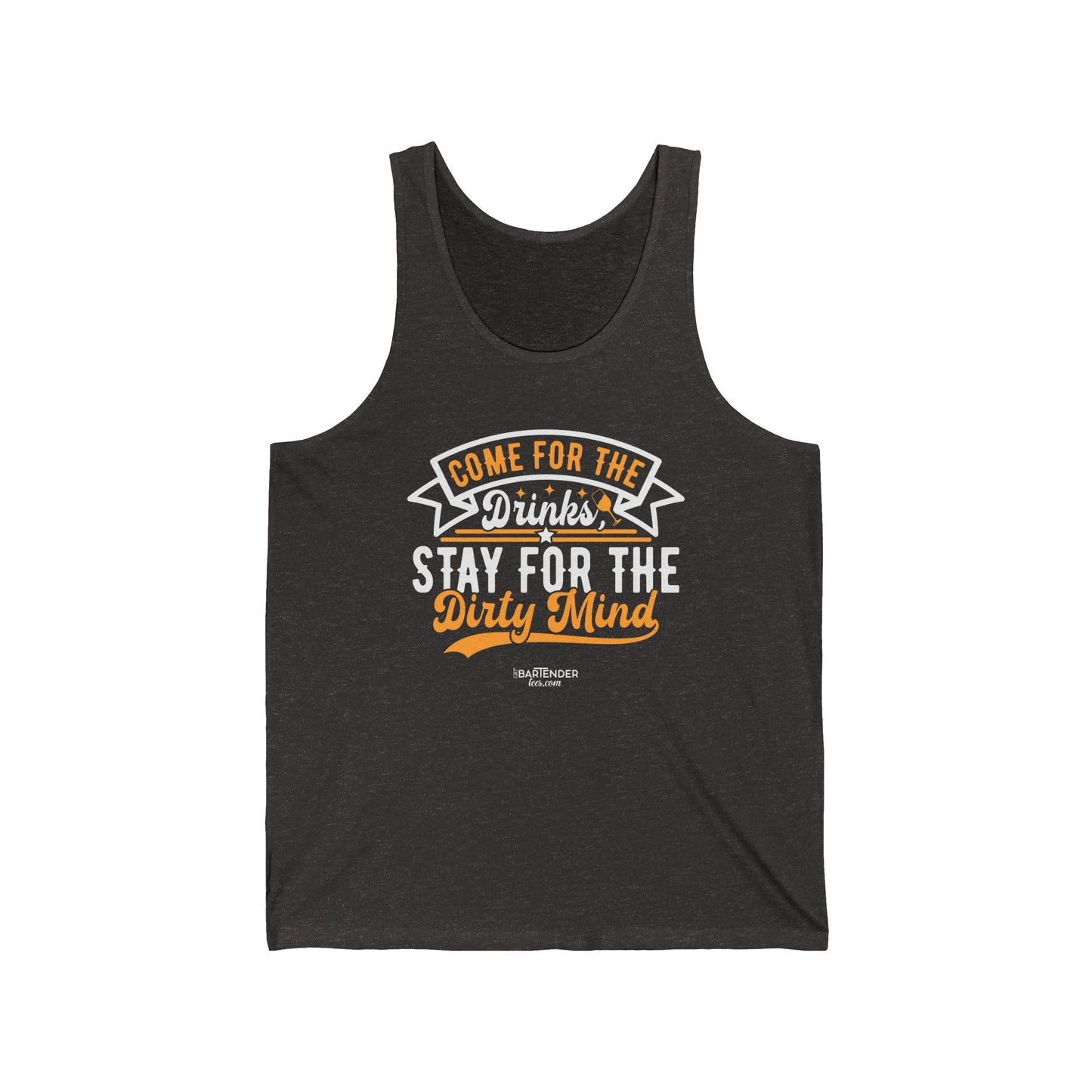 "Come for the Drinks Stay for the Dirty Mind" Men’s Bartender Tank Top