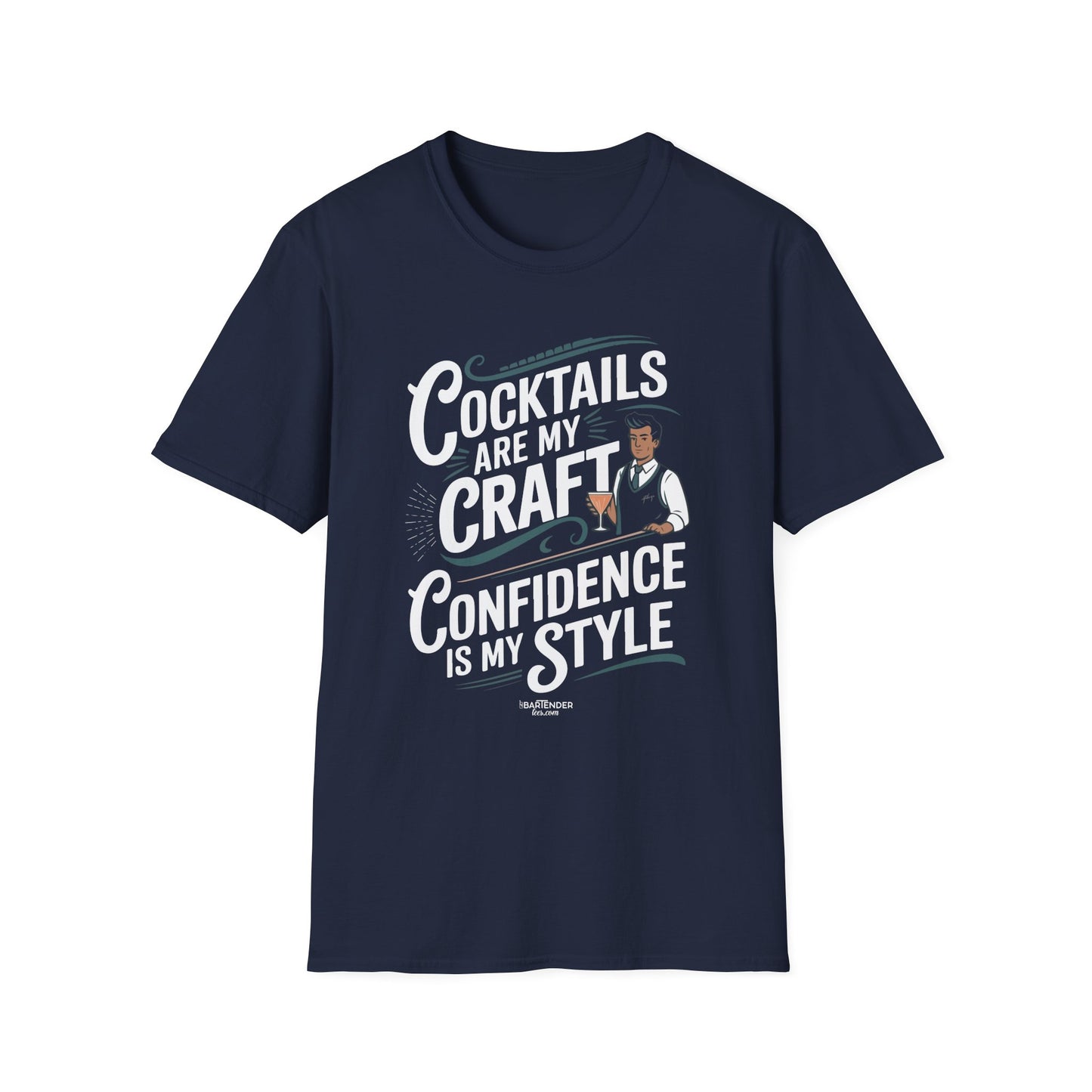 "Cocktails Are My Craft, Confidence Is My Style" Bartender Tee