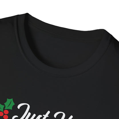 "Just Here for the Holiday Drama and Bad Decisions" Softstyle T-Shirt