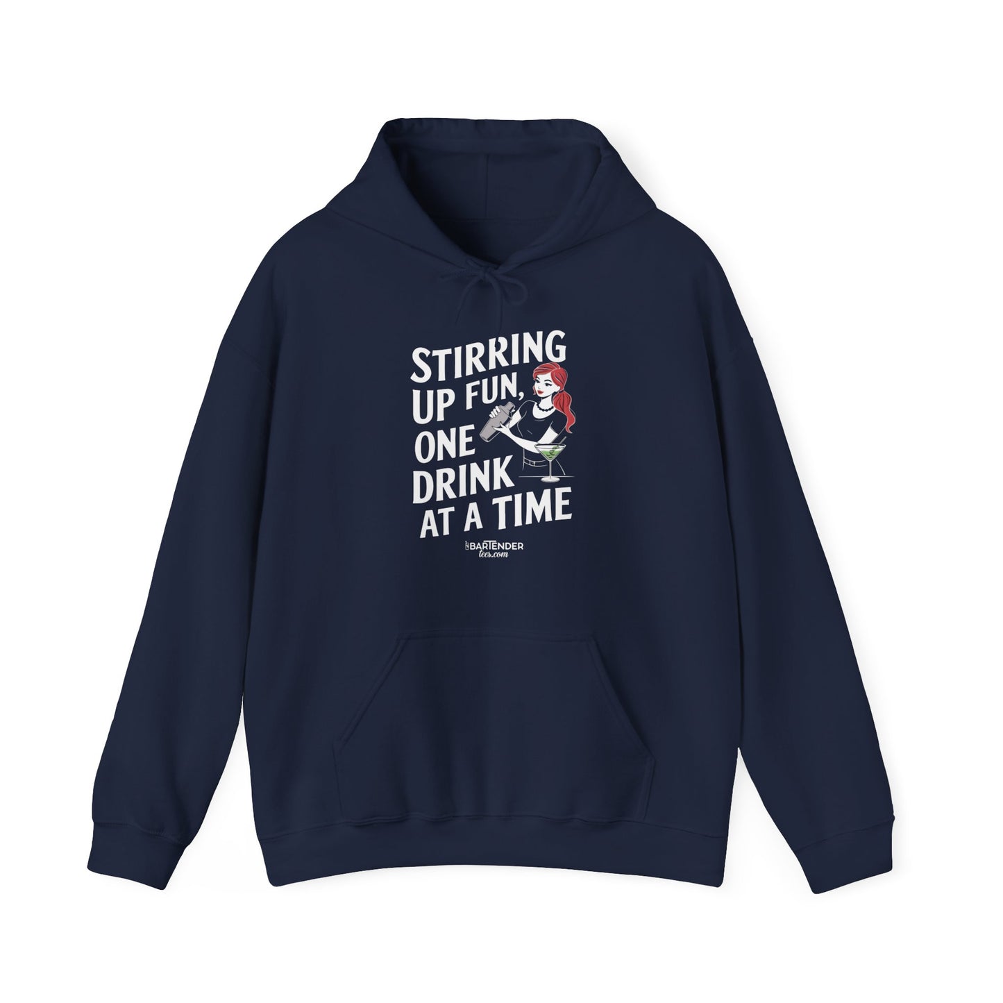 "Stirring up fun one drink at a time" Bartender Hooded Sweatshirt