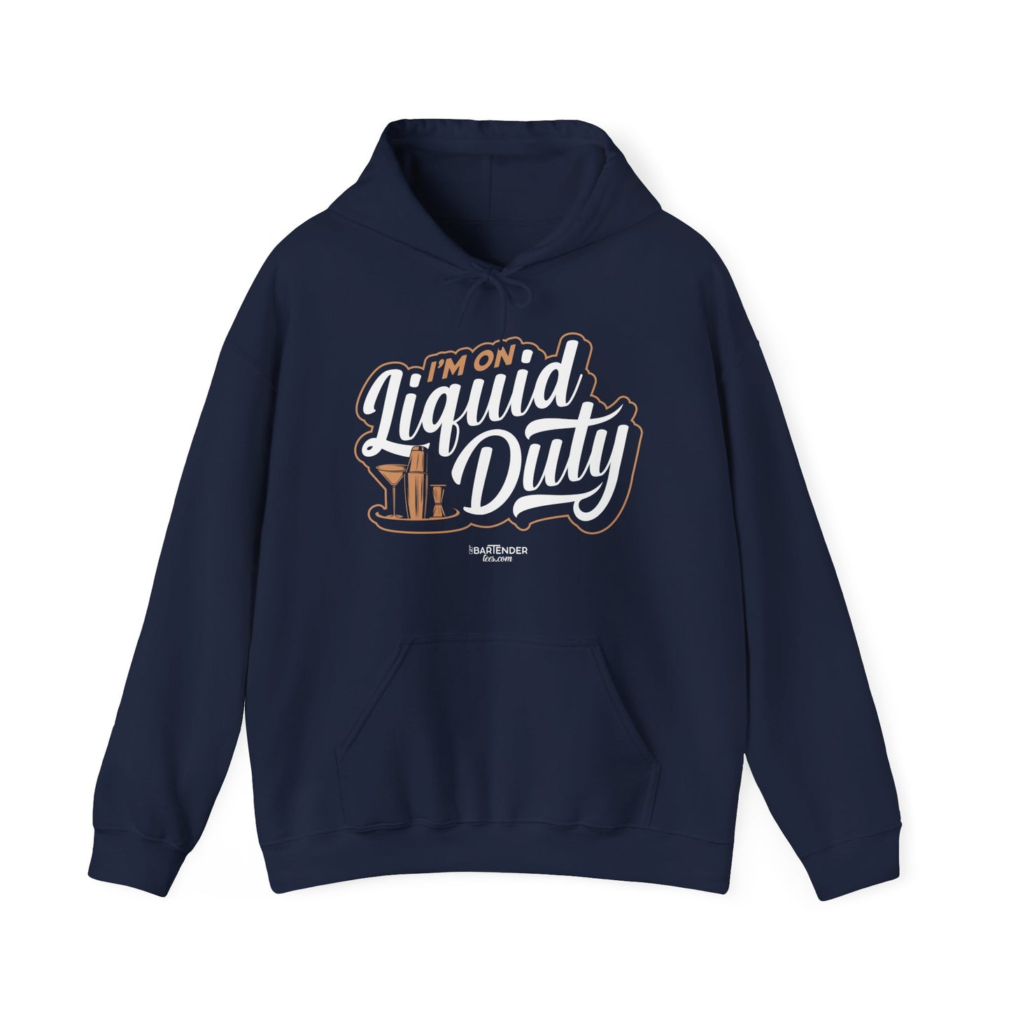 "Im on liquid duty" Bartender Hooded Sweatshirt