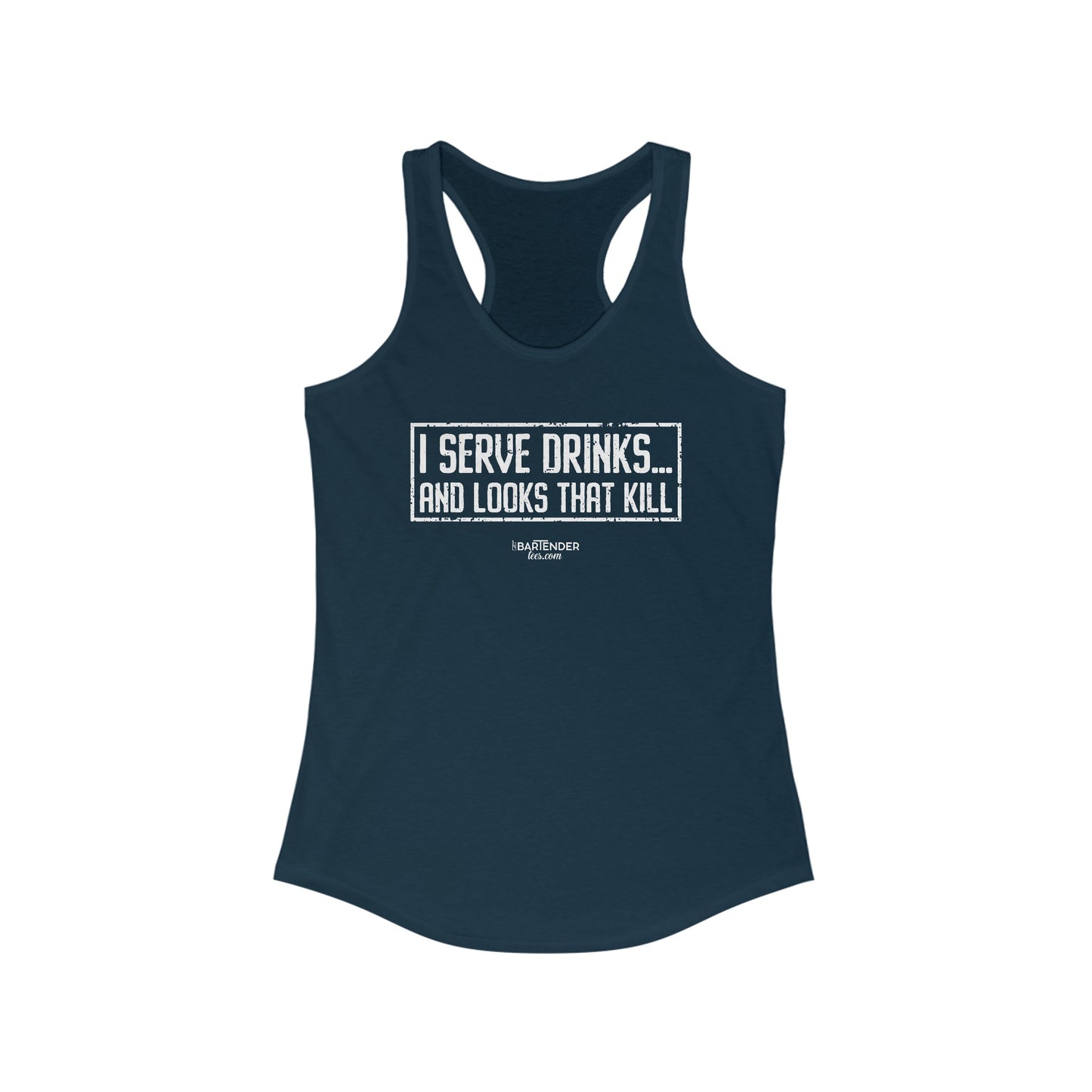 "I serve drinks and looks that kill" Women's Bartender Tank Tops