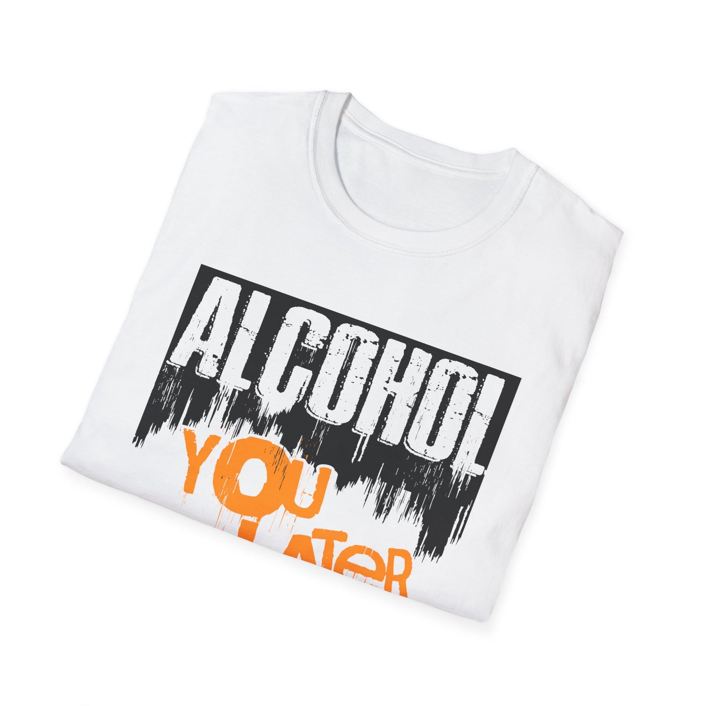 "Alcohol You Later" Bartender T-shirt