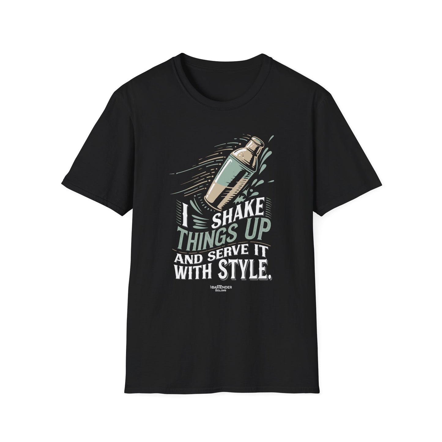 "I Shake Things Up and Serve It with Style" Unisex Softstyle T-Shirt