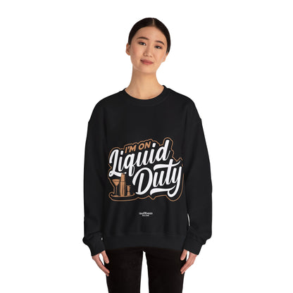 "Im on liquid duty" Bartender Sweatshirt