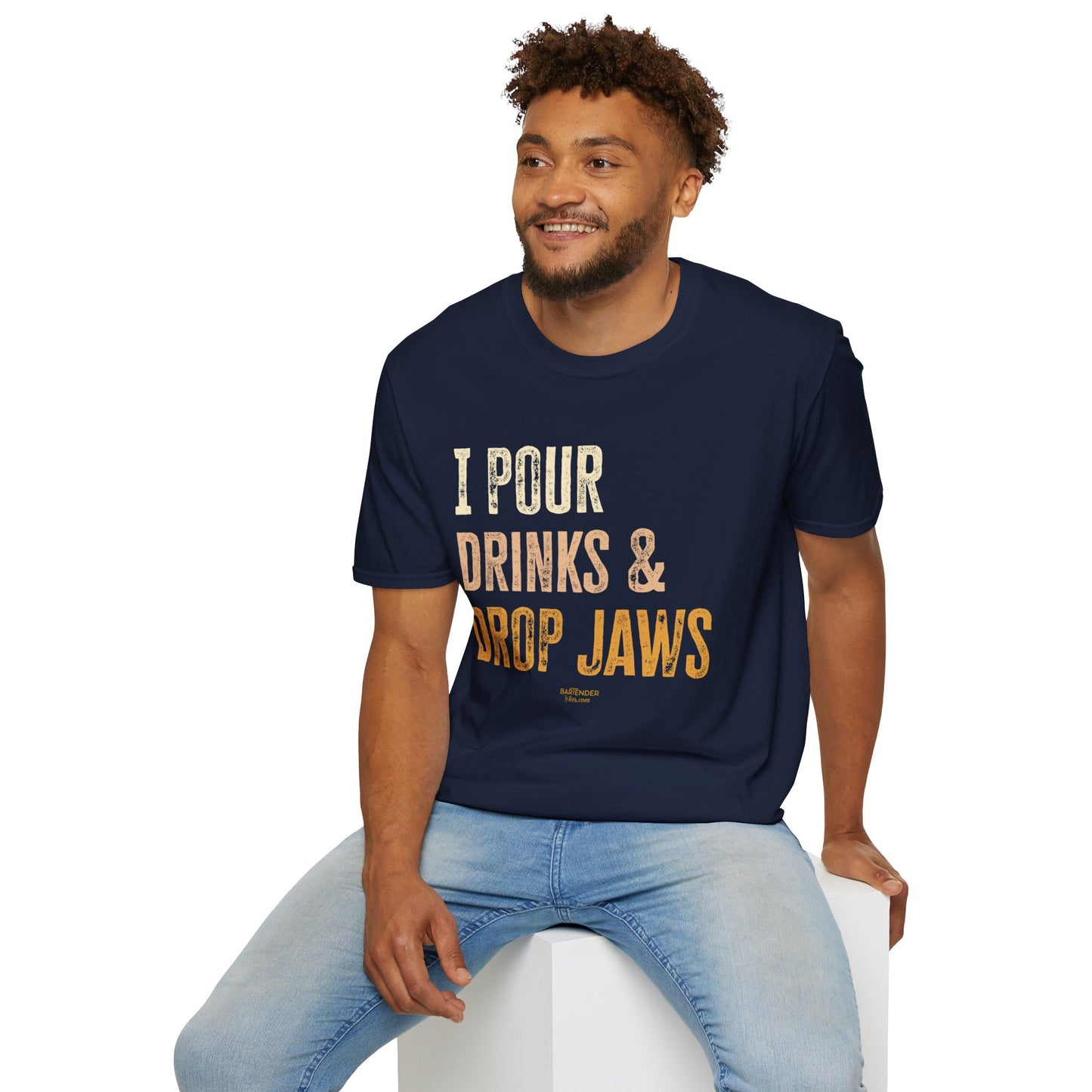 "I Pour Drinks and Drop Jaws" Men's Bartender Tee