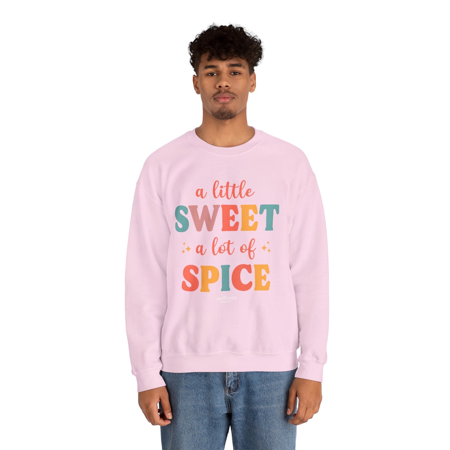 "A Little Sweet a Lot of Spice" Bartender Sweatshirt