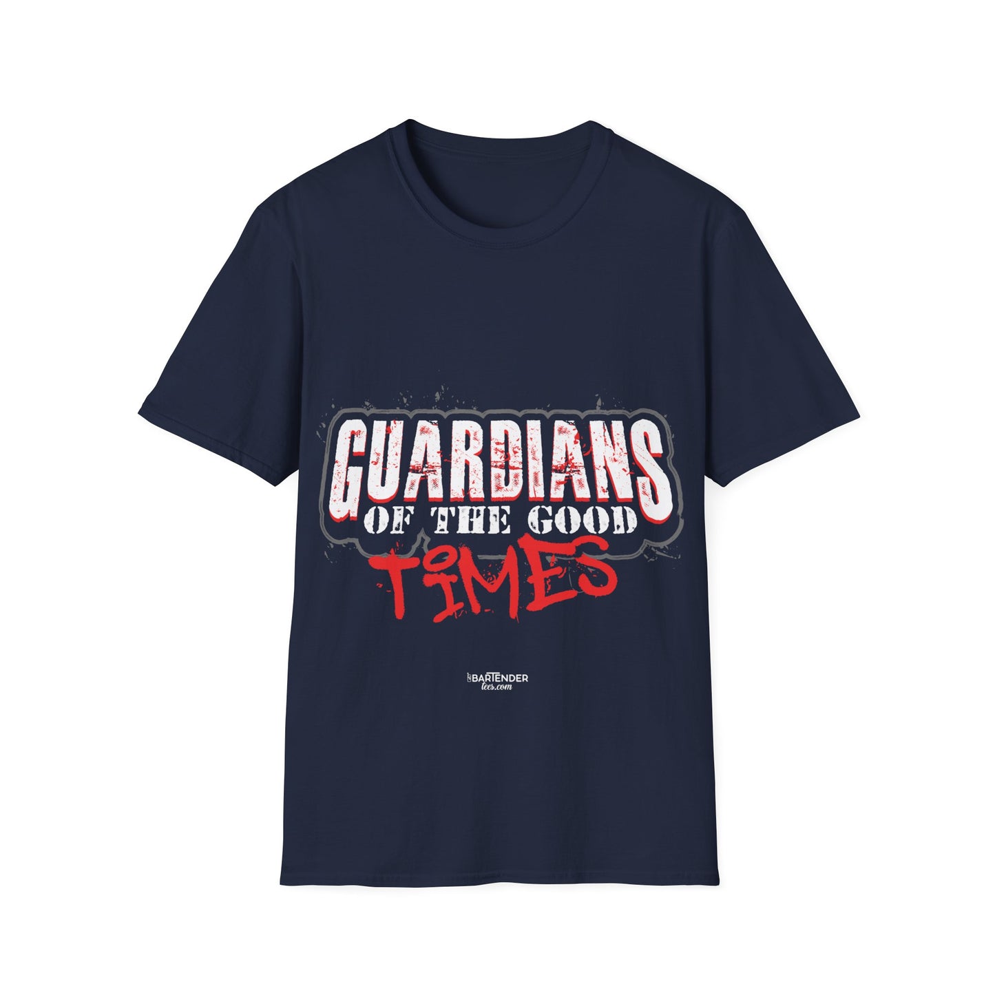 "Guardians of the good times" Men's Bartender Softstyle T-Shirt