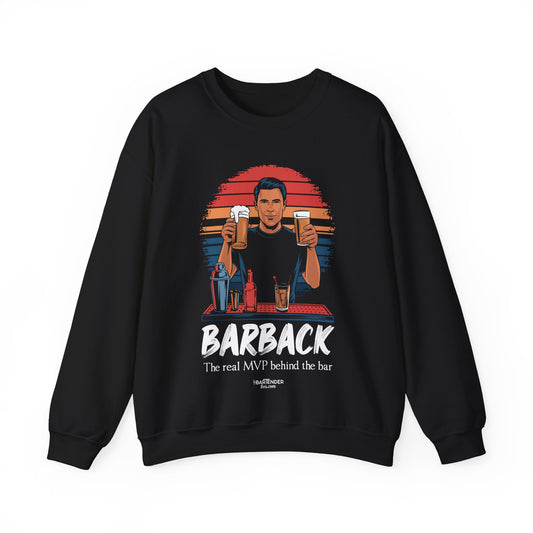 "Barback the real mvp behind the bar" Bartender Sweatshirt