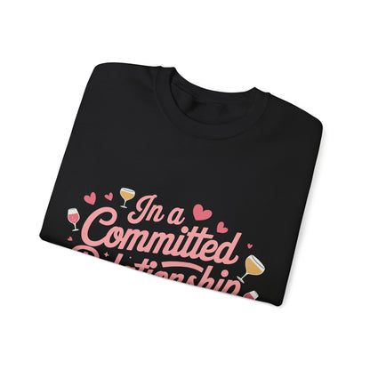 "In a committed relationship with happy hour" Bartender Sweatshirt