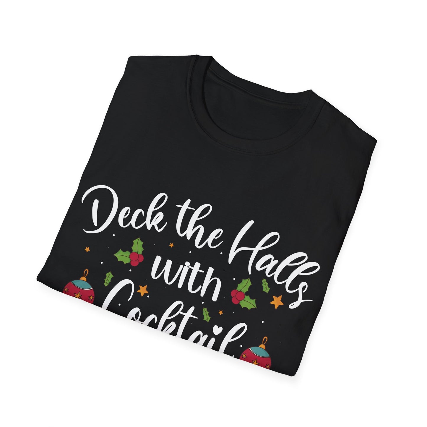 "Deck the Halls with Cocktail Glasses" Unisex Softstyle T-Shirt