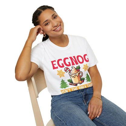 "Eggnog Isn’t the Only Thing I Can Spike" Unisex Softstyle T-Shirt