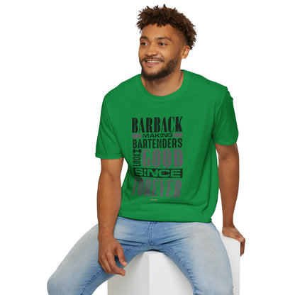 "Barback: Making Bartenders Look Good Since Forever" Bartender Tee