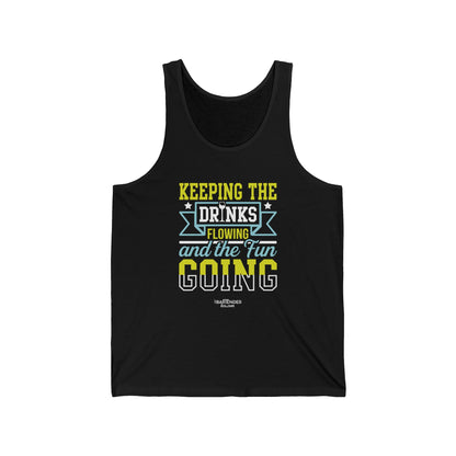 "Keeping the drinks flowing and the fun going" Men’s Bartender Tank Top