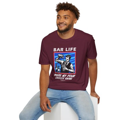 "Bar Life Where my Pour Choices Shine" Men's Bartender Tee