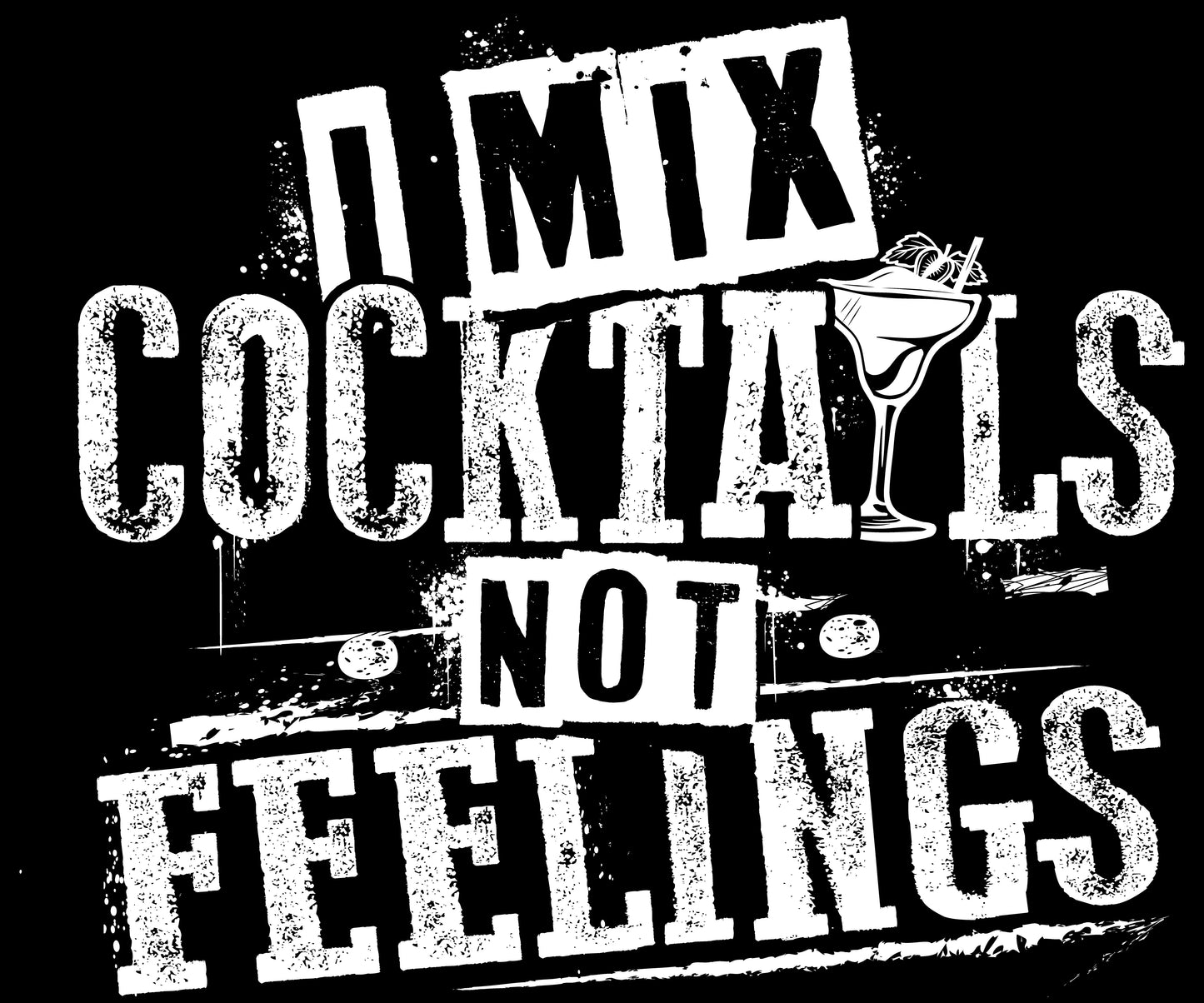 "I Mix Cocktails, Not Feelings" Bartender Tee