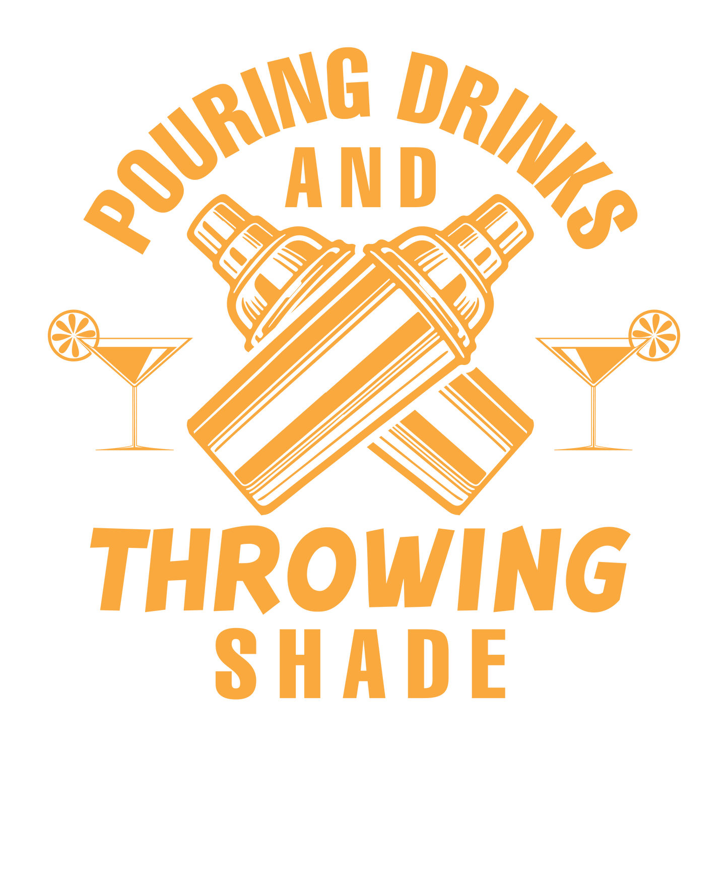 "Pouring Drinks and Throwing Shade" Men's Bartender Tee