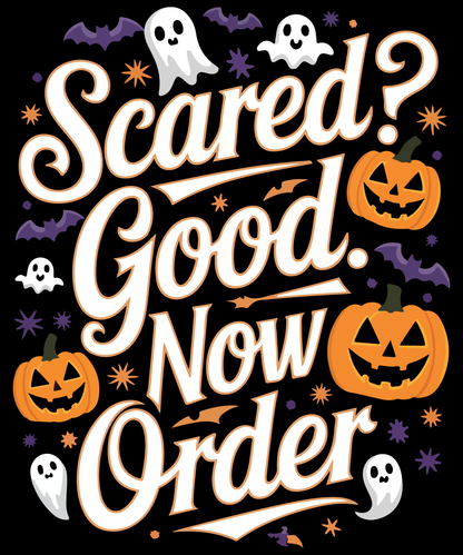 "Scared? Good. Now Order" Halloween Bartender Tee