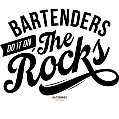 "Bartenders do it on the Rocks" Men's Bartender Tee