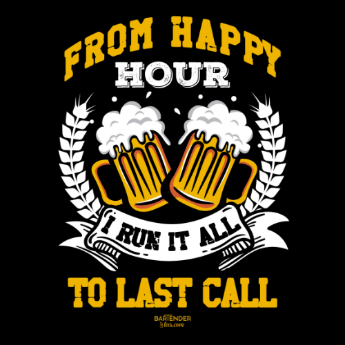 "From Happy Hour to Last Call, I Run It All" Softstyle T-Shirt