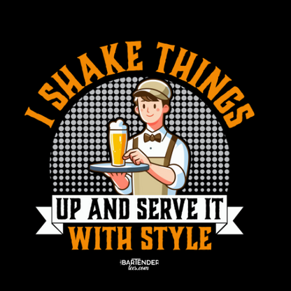 "I Shake Things Up and Serve It with Style" Softstyle T-Shirt